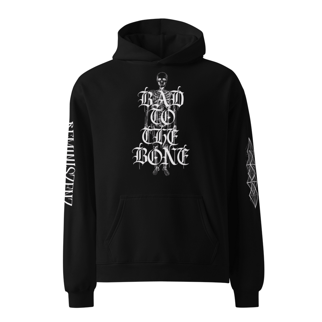 "Bad to the Bone" Oversized - Unisex - Hoodie - rmnsz.store